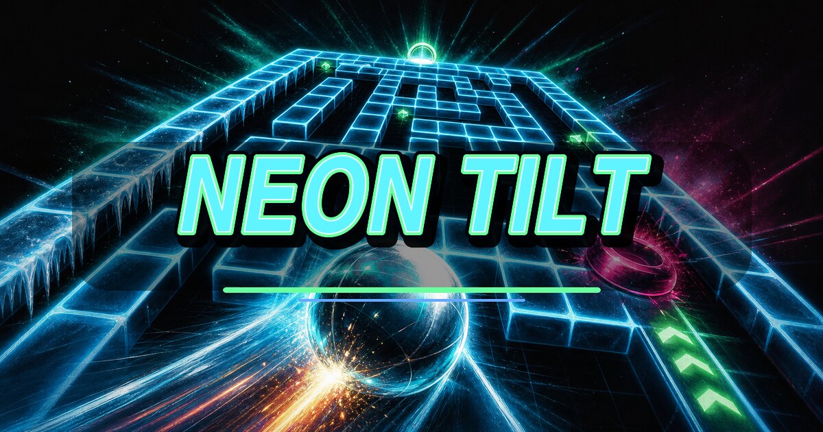 Neon Tilt